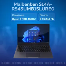 MAIBENBEN S14A Ноутбук 14", AMD Ryzen 5 PRO 4650U, RAM 8 ГБ, SSD 512 ГБ, AMD Radeon RX Vega 6, Linux, (S14A-R545UMB1SLURE0), черный, Русская раскладка