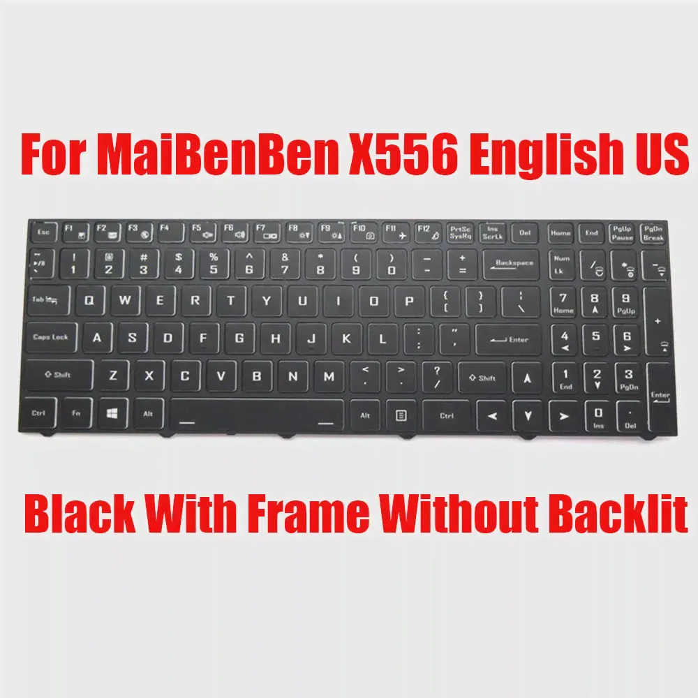 Английская клавиатура для ноутбука US для MaiBenBen X556, черная с рамкой без подсветки, Новинка (art.: 3920c57ba4767)-0