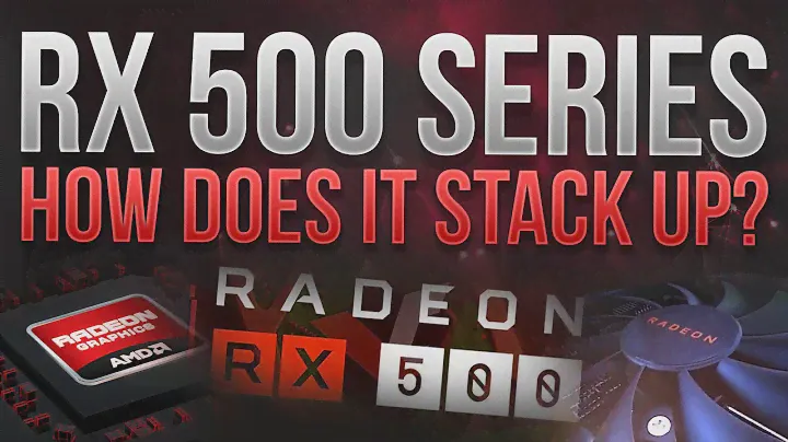 Leaked RX 500 Series | How Does It Stack Up? | Specs, Overclocking & More!